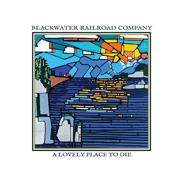 Blackwater_Railroad_Company-A_Lovely_Place_To_Die-WEB-2024-QUAVER