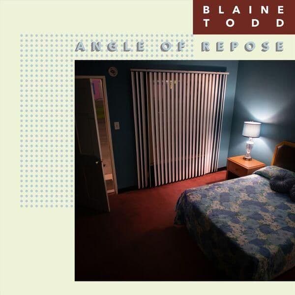 Blaine_Todd-Angle_of_Repose-WEB-2026-ENRiCH