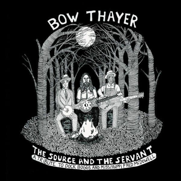 Bow_Thayer-The_Source_And_The_Servant-24BIT-44KHZ-WEB-FLAC-2016-OBZEN