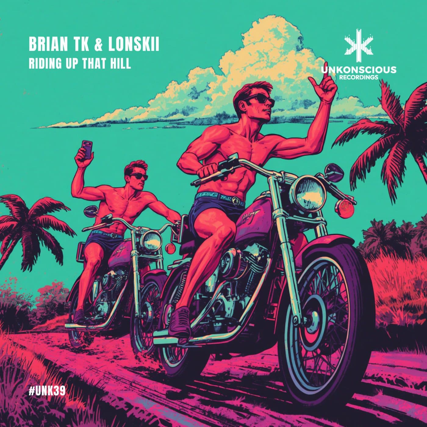 Brian_TK_And_Lonskii_-_Riding_Up_That_Hill-_UNK039_-WEB-2026-FMC