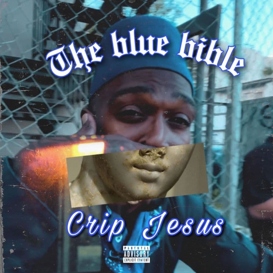 Crip_Jesus-The_Blue_Bible-WEB-2022-RAGEMP3