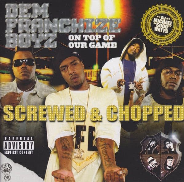 Dem_Franchize_Boyz-On_Top_Of_Our_Game_Screwed_And_Chopped-CD-FLAC-2006-RAGEFLAC