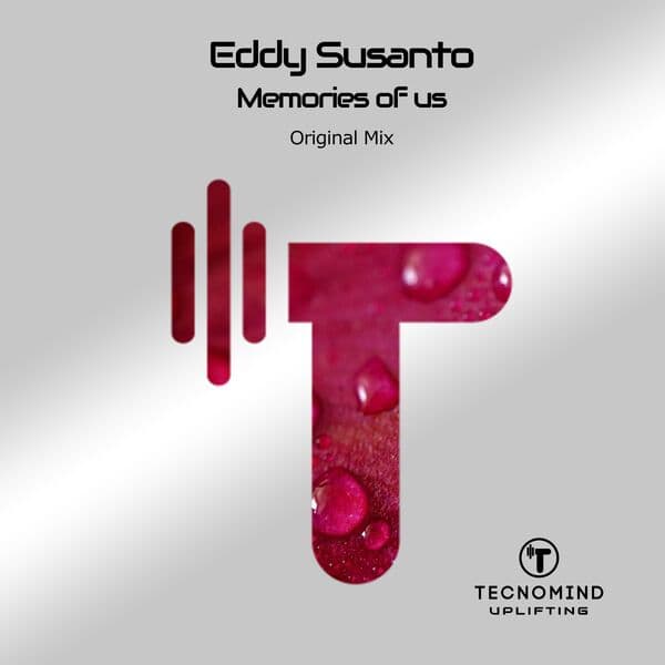 Eddy_Susanto_-_Memories_Of_Us_Original_Mix_-_TMU193_-SINGLE-WEB-2026-JUSTiFY