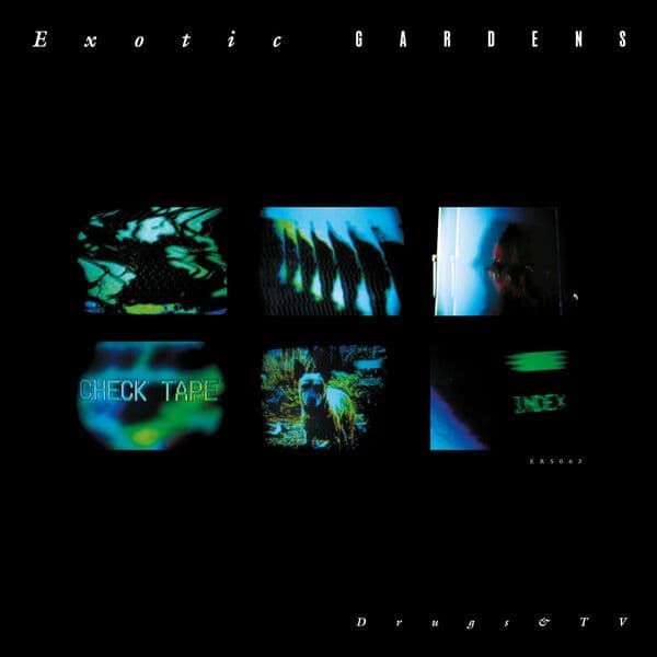 Exotic_Gardens-Drugs_And_TV-_ERS063_-24BIT-WEB-FLAC-2025-BABAS