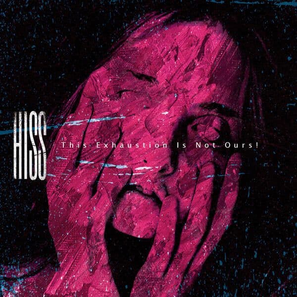 H.ISS-This_Exhaustion_Is_Not_Ours-24BIT-WEB-FLAC-2026-VEXED
