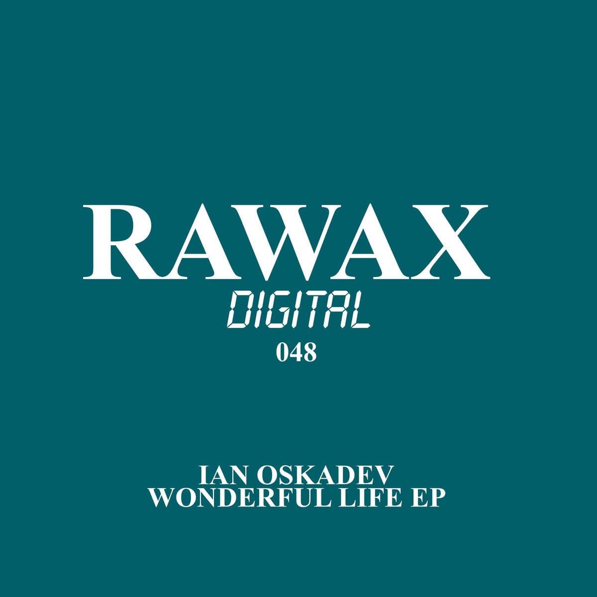 Ian_Oskadev-Wonderful_Life_EP-_RWXD048_-WEB-2025-BABAS