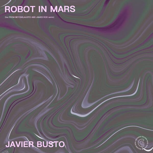 Javier_Busto-Robot_In_Mars-_GS056_-24BIT-WEB-FLAC-2020-BABAS