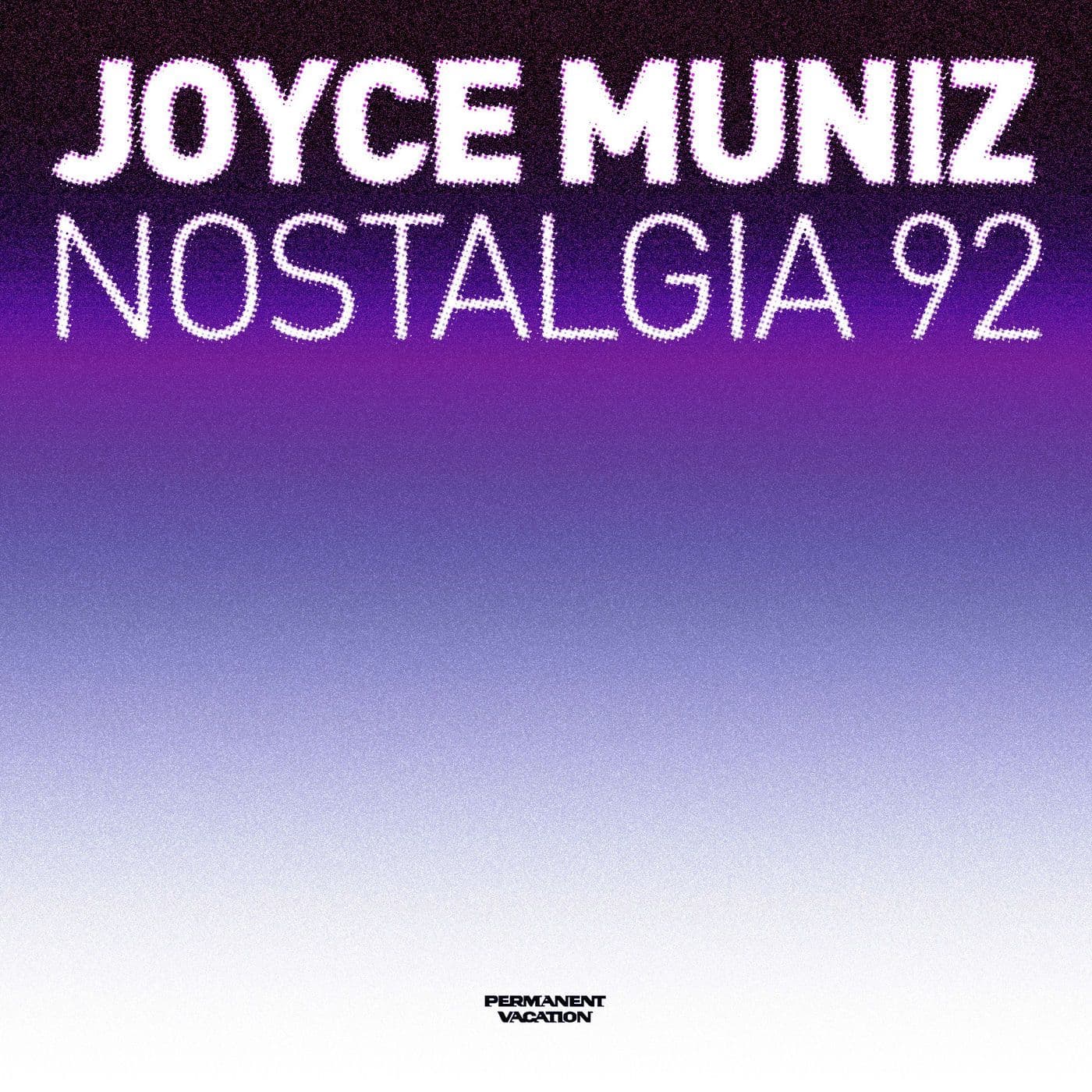 Joyce_Muniz-Nostalgia_92-_PERMVAC384-1_-WEB-2026-PTC
