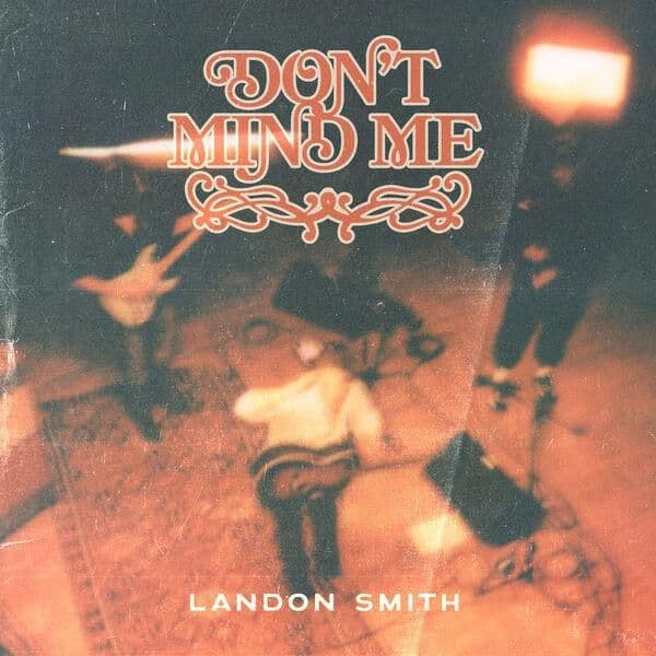 Landon_Smith-Dont_Mind_Me-16BIT-WEB-FLAC-2026-ENRiCH