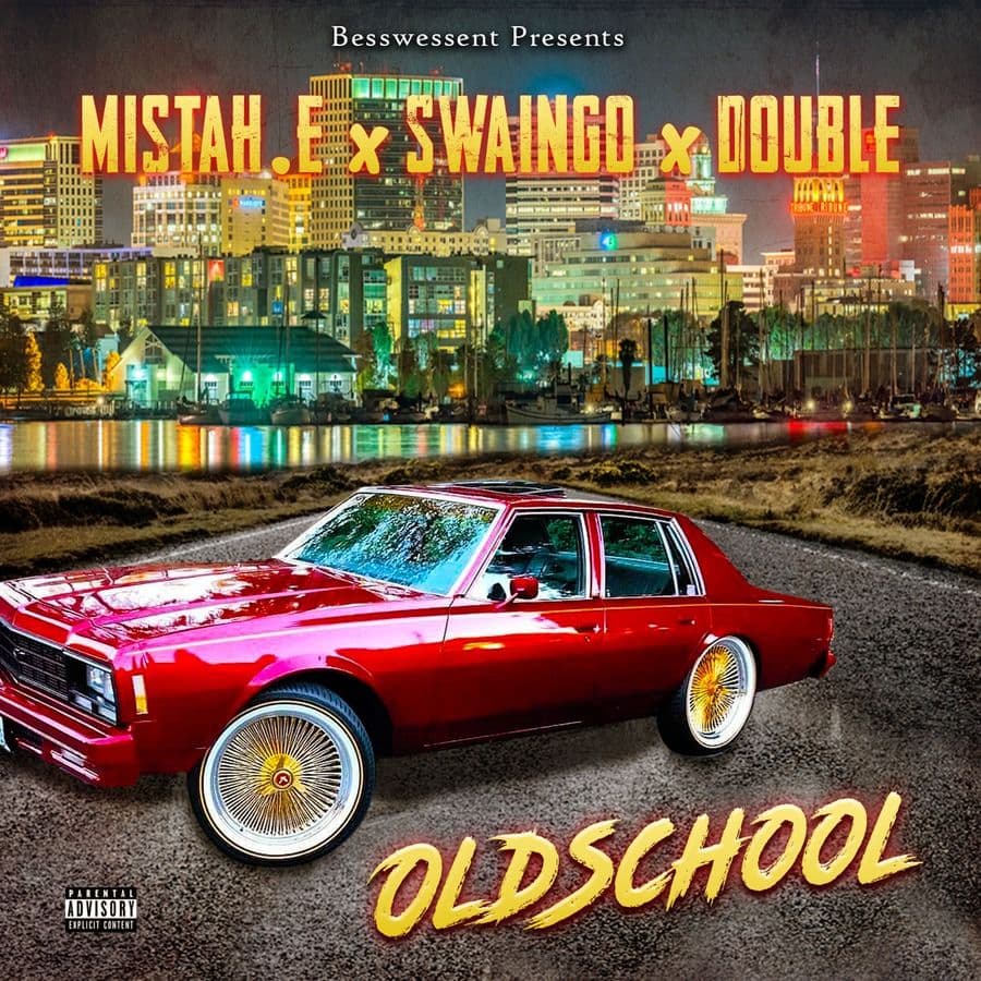 Mistah_E_Swaingo_And_Double-Oldschool-SINGLE-WEB-2020-RAGEMP3