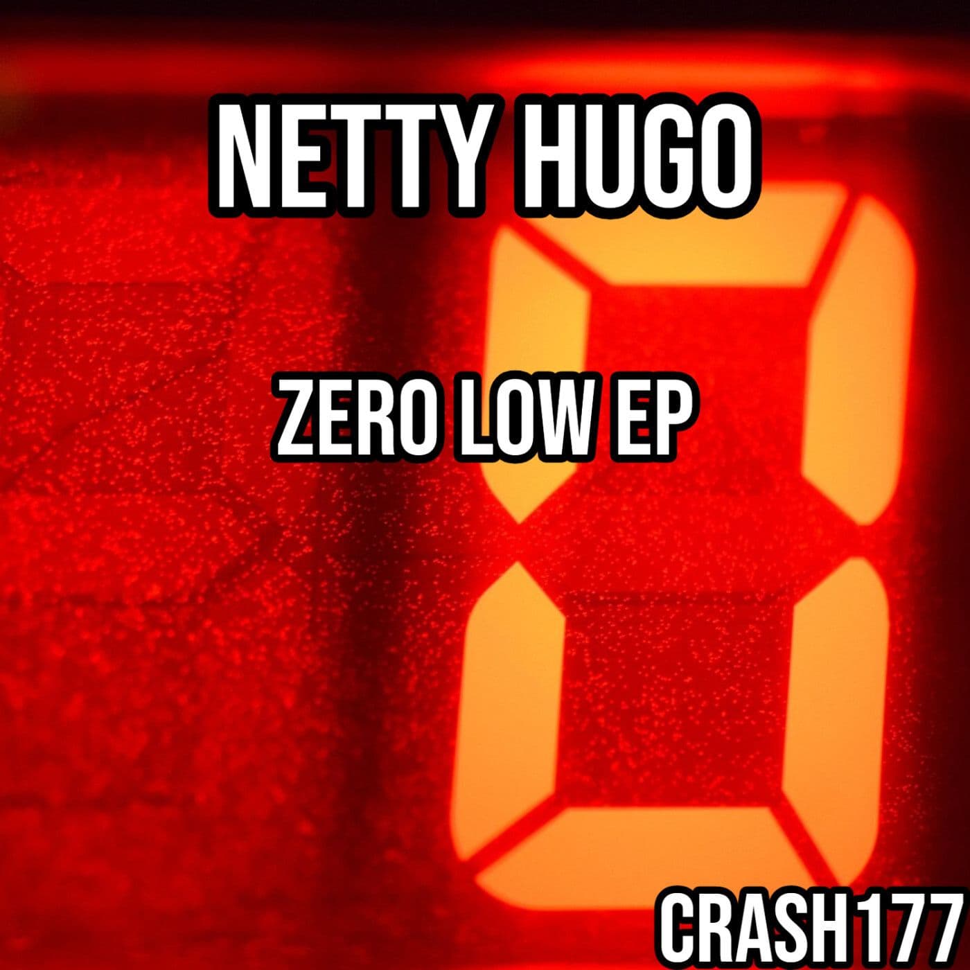 Netty_Hugo-Zero_Low_EP-_CRASH177_-WEB-2026-PTC