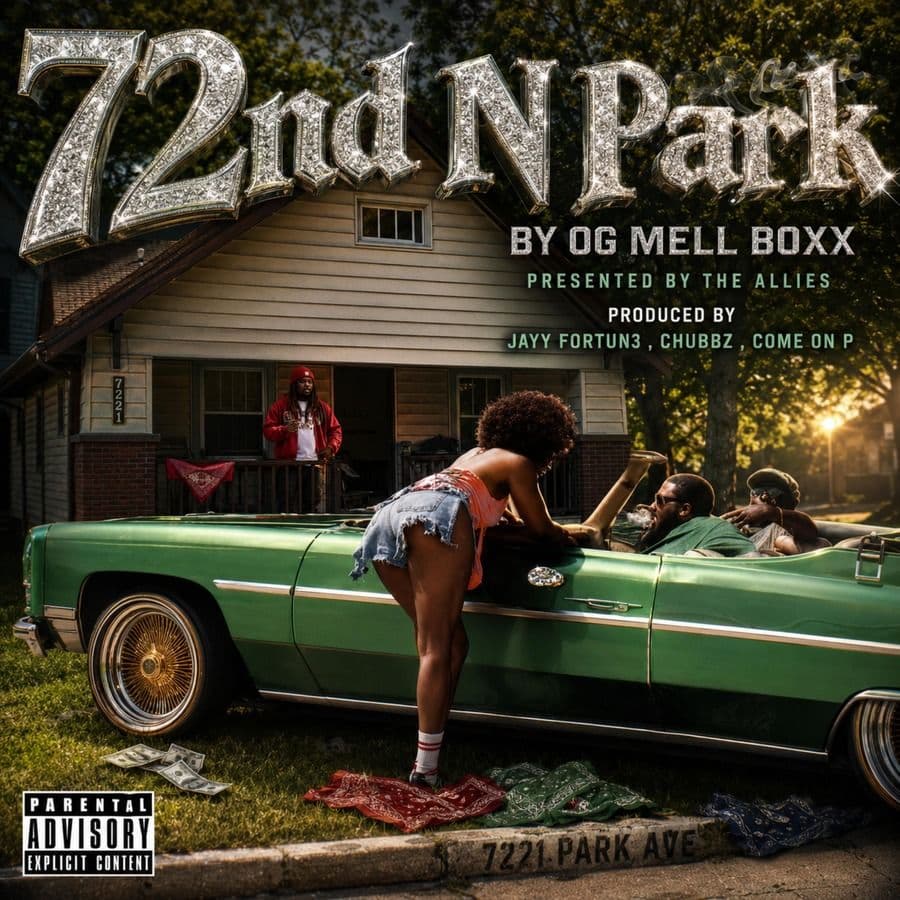 OG_Mell_Boxx-72nd_N_Park-WEB-2025-RAGEMP3