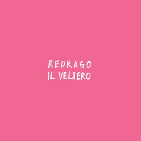 Redrago-Redrago_Il_Veliero-_LAD045EPD_-24BIT-WEB-FLAC-2019-BABAS