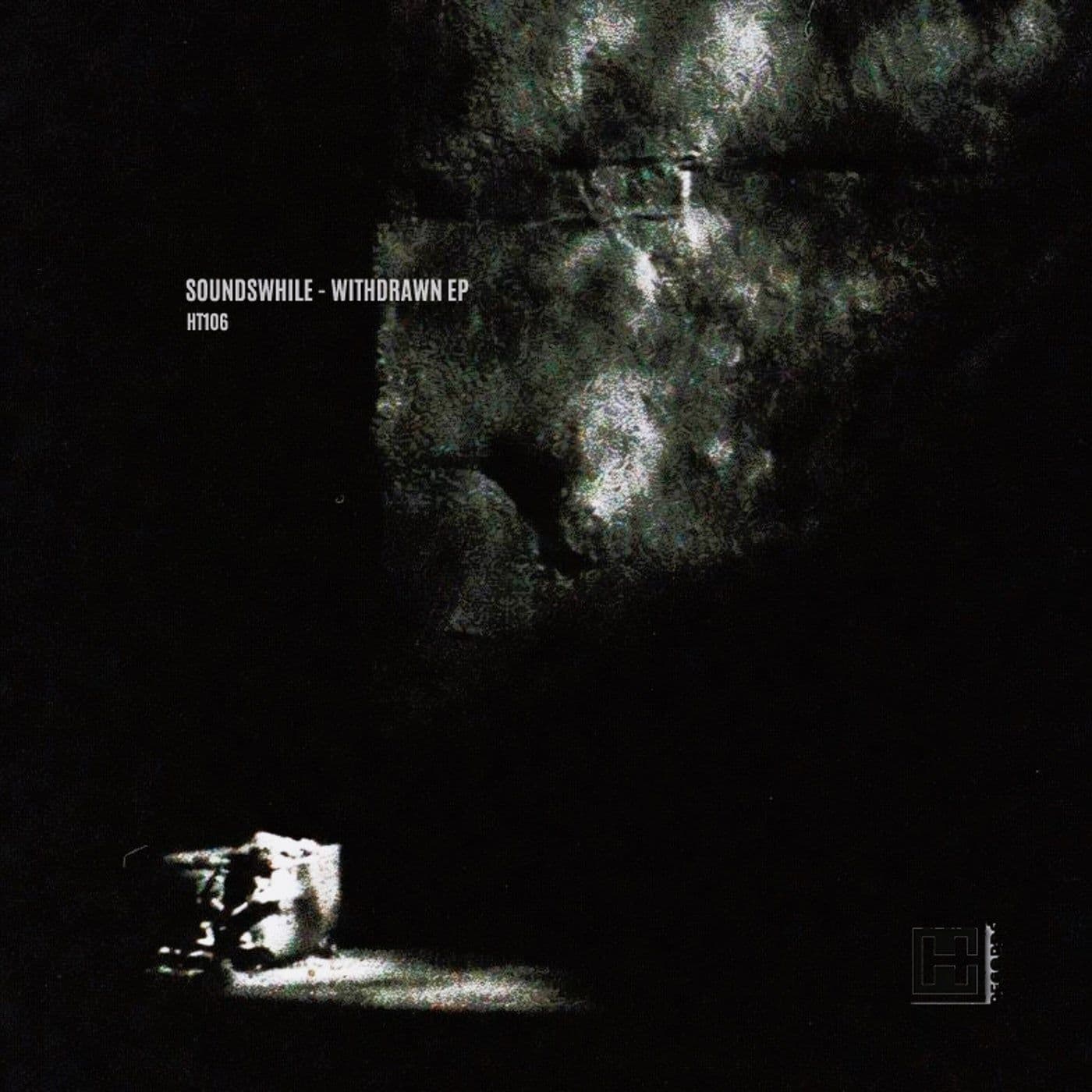 Soundswhile-Withdrawn_EP-_HT106_-WEB-2026-PTC