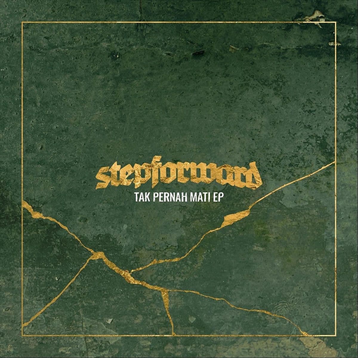 Stepforward-Tak_Pernah_Mati-16BIT-WEB-FLAC-2026-VEXED
