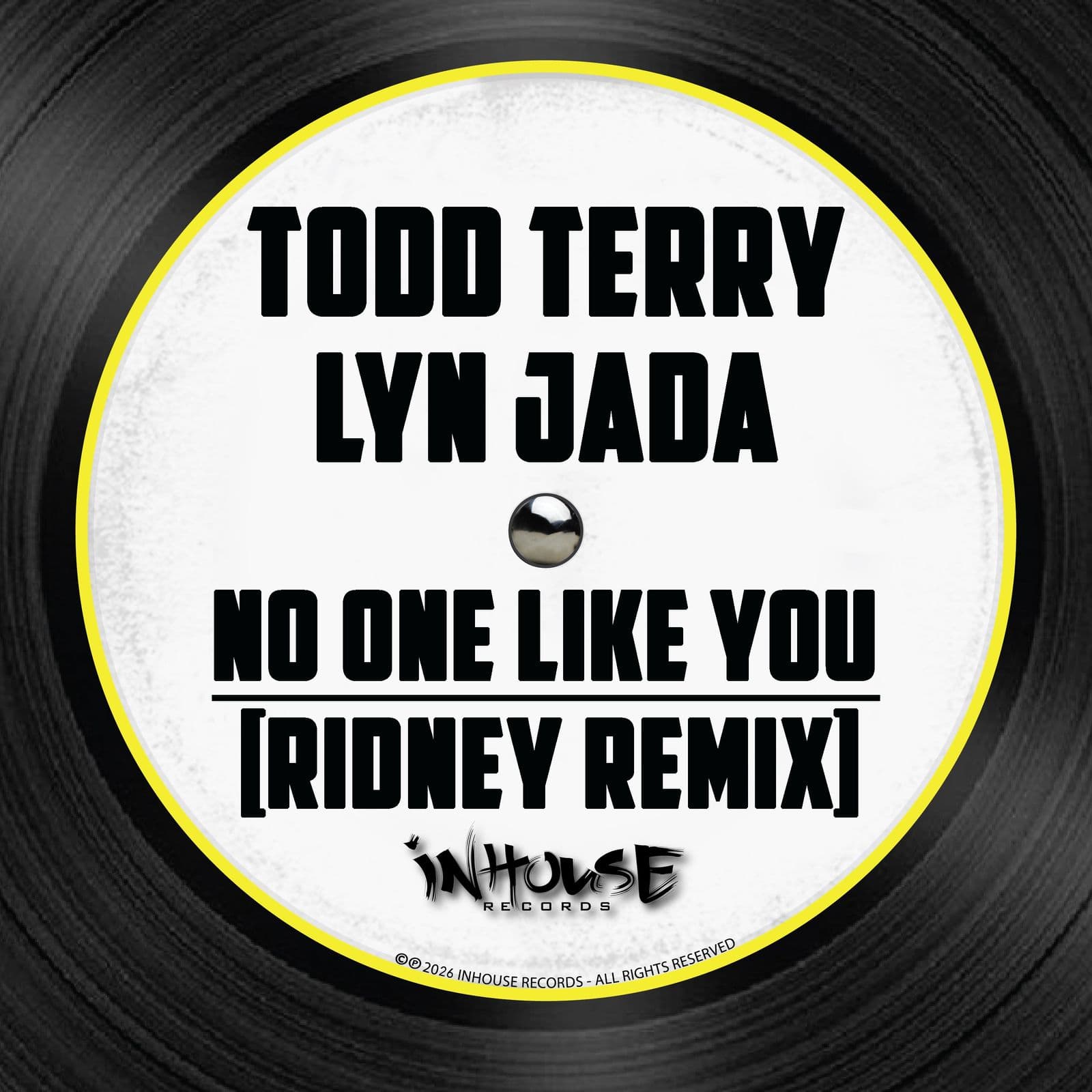 Todd_Terry_x_Lyn_Jada-No_One_Like_You_Ridney_Remix_-_INHR907_-WEB-2026-BB