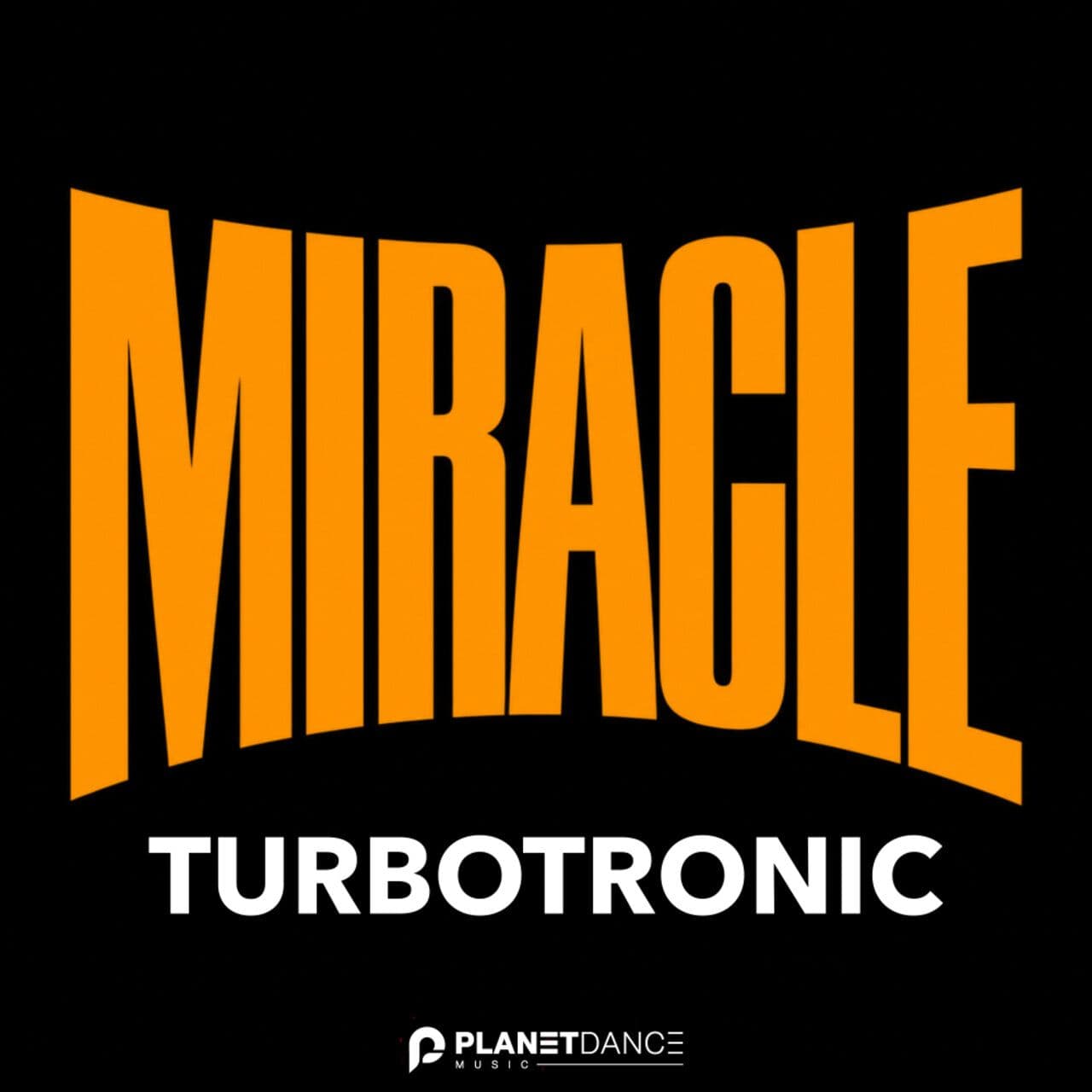 Turbotronic_-_Miracle-_PDM1462_-WEB-2026-ZzZz
