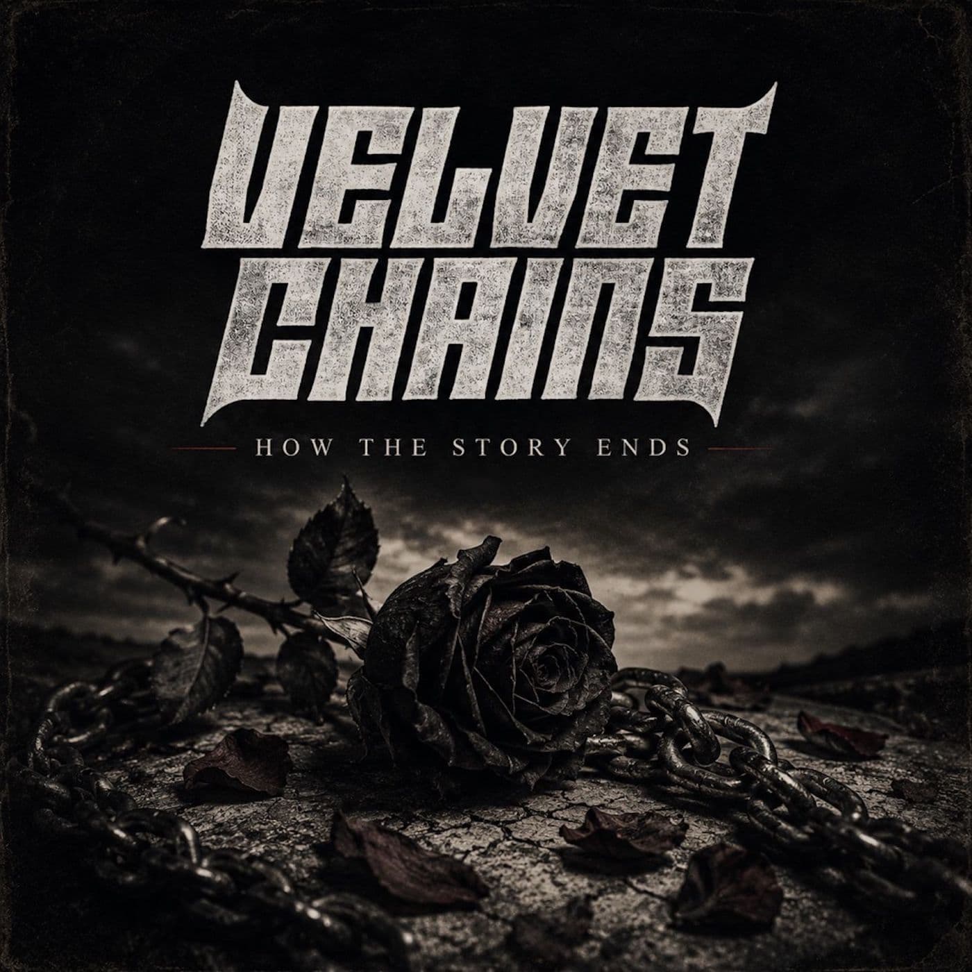 Velvet_Chains-How_The_Story_Ends-Web-2026-FKK