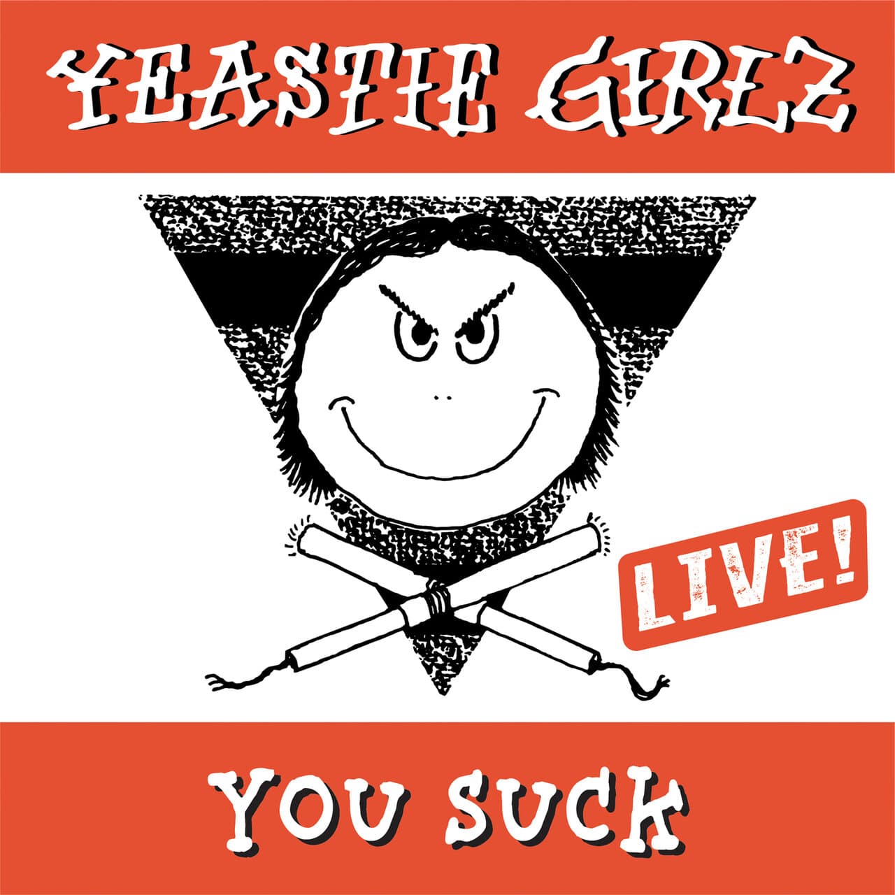 Yeastie_Girlz-You_Suck_Live_-SINGLE-WEB-1990-FTD