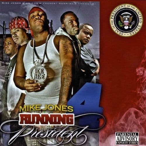 Mike_Jones-Running_4_President-2CD-FLAC-2007-RAGEFLAC