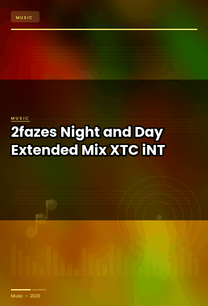 2fazes-Night_and_Day_Extended_Mix_-SINGLE-WEB-2023-XTC_iNT