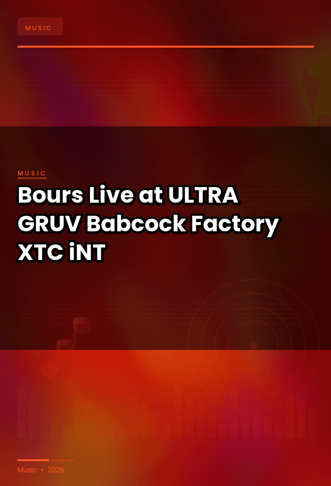 Bours-Live_at_ULTRA_GRUV_Babcock_Factory_2024-WEB-2024-XTC_iNT