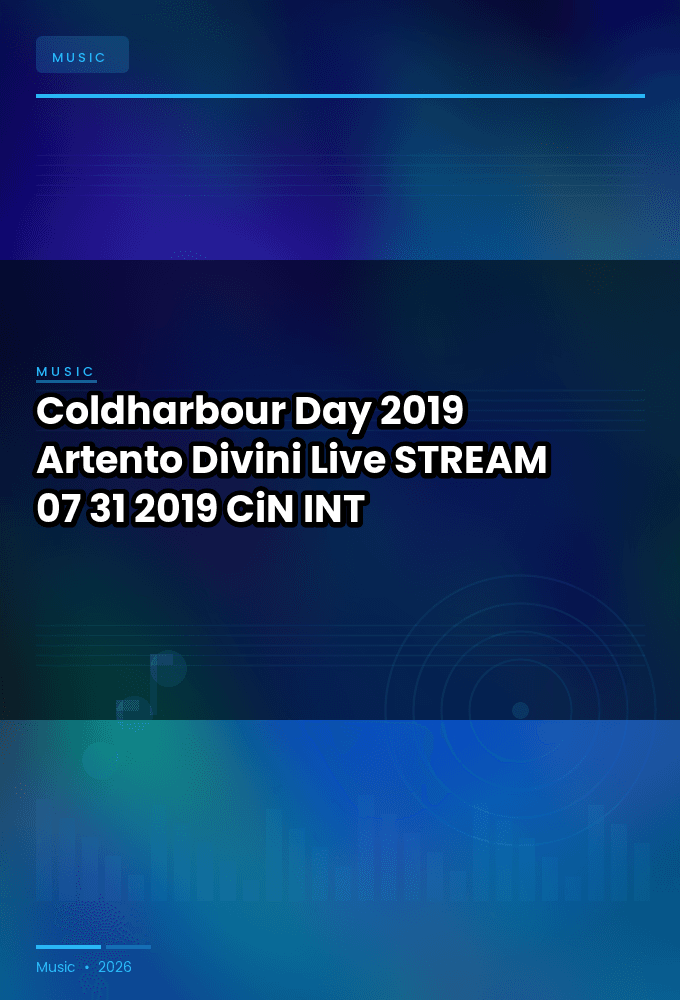 Coldharbour_Day_2019-Artento_Divini_Live-STREAM-07-31-2019-CiN_INT