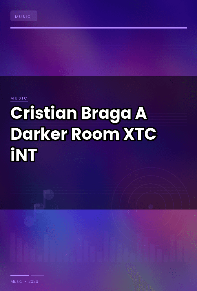 Cristian_Braga-A_Darker_Room-WEB-2024-XTC_iNT