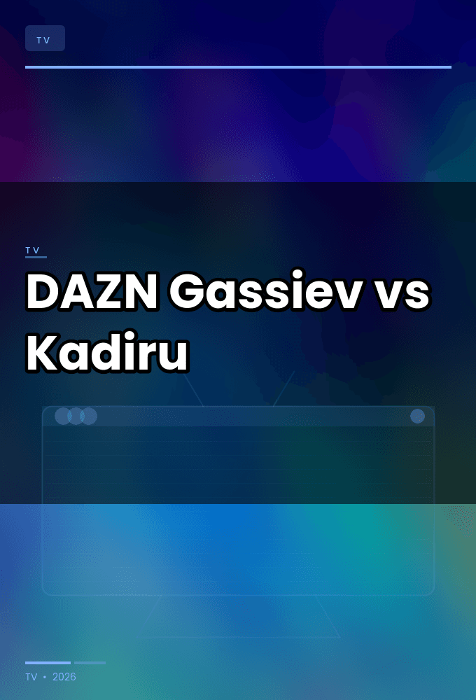 DAZN Gassiev vs Kadiru 2026 07 11 540p WEB H 264-NGP