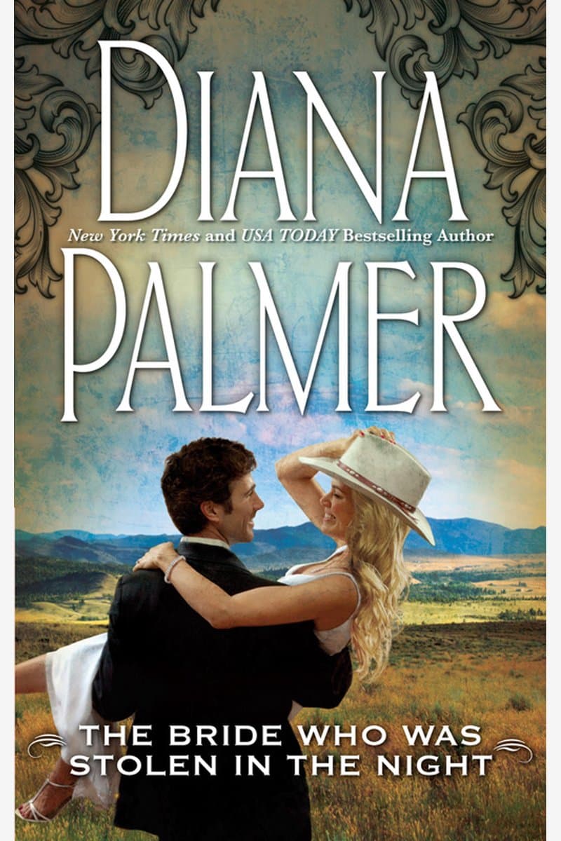 Diana.Palmer.The.Bride.Who.Was.Stolen.in.the.Night.2016.RETAiL.EPUB.eBook-NODE
