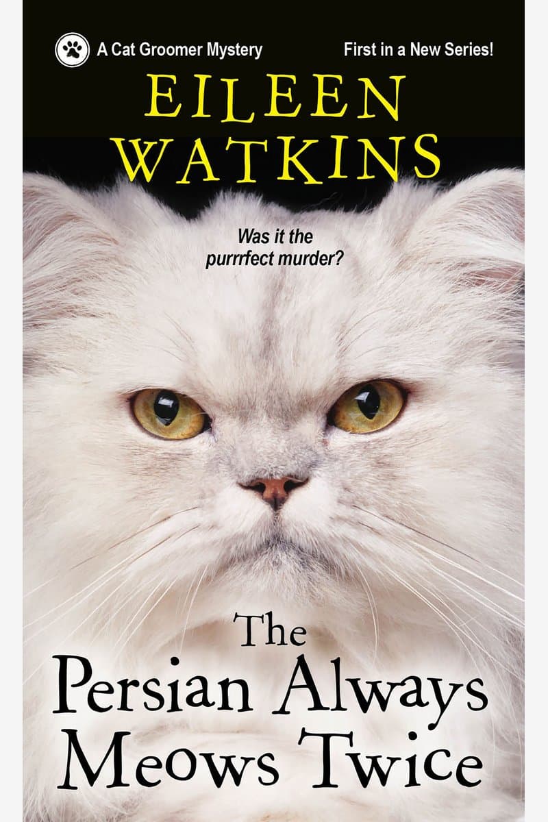 Eileen.Watkins.The.Persian.Always.Meows.Twice.2017.RETAiL.EPUB.eBook-NODE