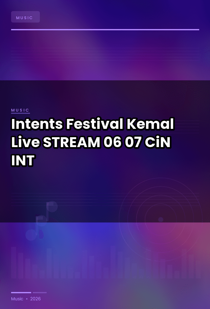Intents_Festival_2026-Kemal_Live-STREAM-06-07-2026-CiN_INT