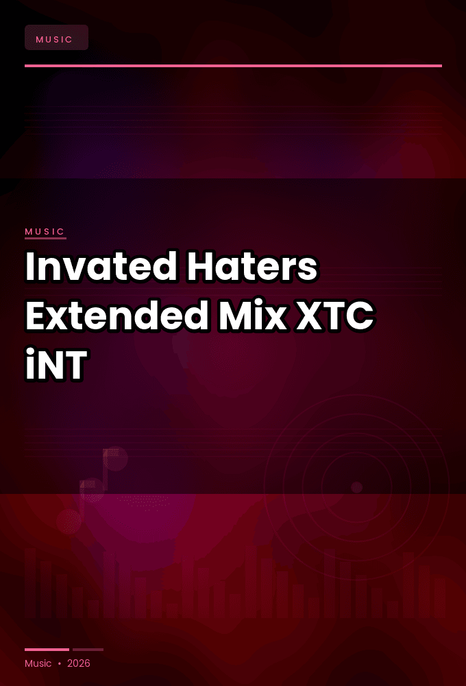 Invated-Haters_Extended_Mix_-SINGLE-WEB-2024-XTC_iNT