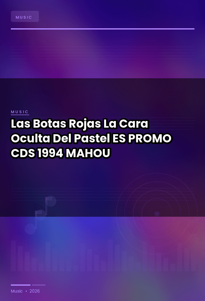 Las_Botas_Rojas-La_Cara_Oculta_Del_Pastel-ES-PROMO-CDS-FLAC-1994-MAHOU