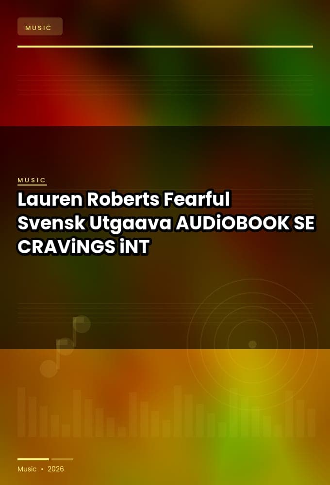 Lauren_Roberts_-_Fearful_Svensk_Utgaava-AUDiOBOOK-WEB-SE-2026-CRAViNGS_iNT