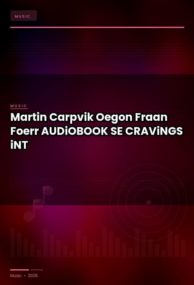 Martin_Carpvik_-_Oegon_Fraan_Foerr-AUDiOBOOK-WEB-SE-2026-CRAViNGS_iNT