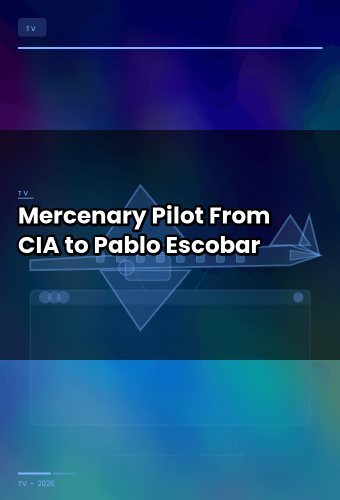 Mercenary Pilot From CIA to Pablo Escobar