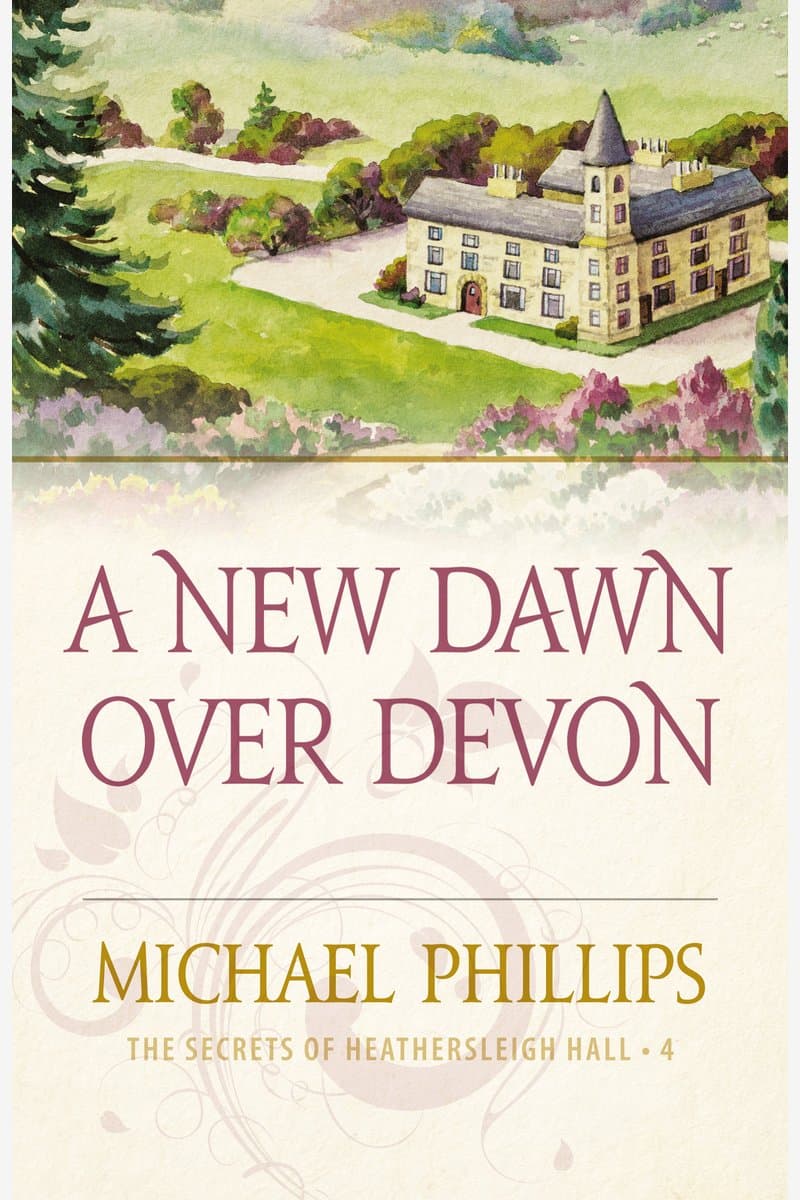 Michael.Phillips.A.New.Dawn.Over.Devon.2015.RETAiL.EPUB.eBook-NODE