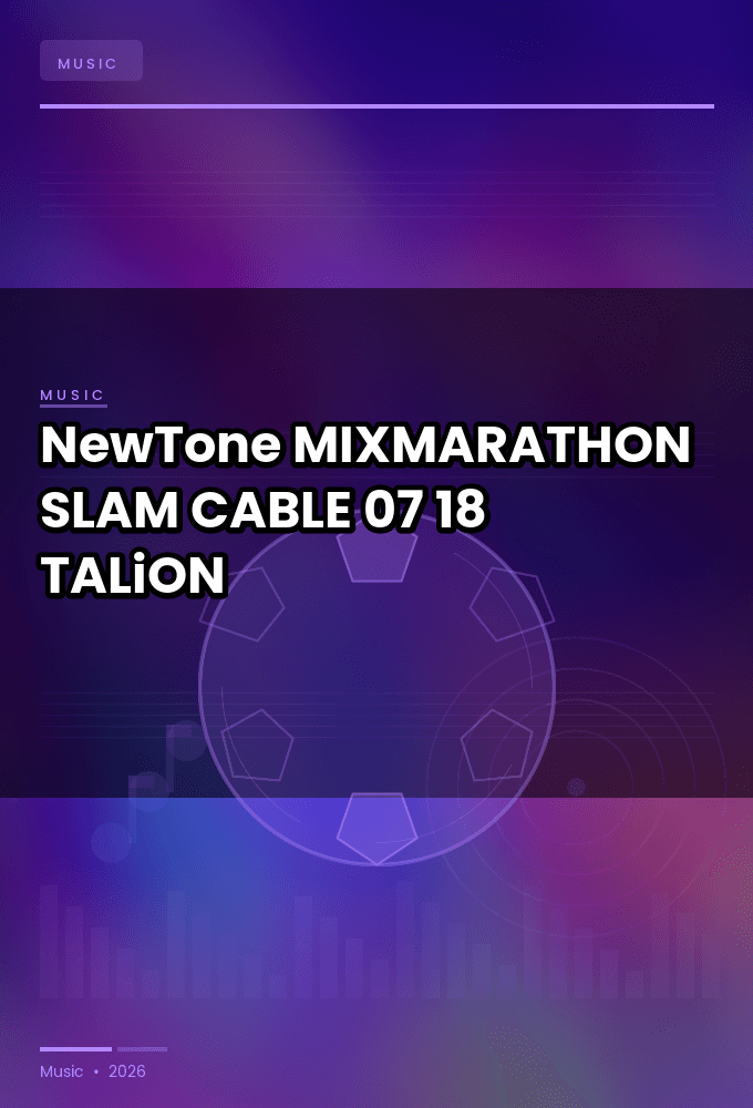 NewTone_-_MIXMARATHON_SLAM_-CABLE-07-18-2026-TALiON