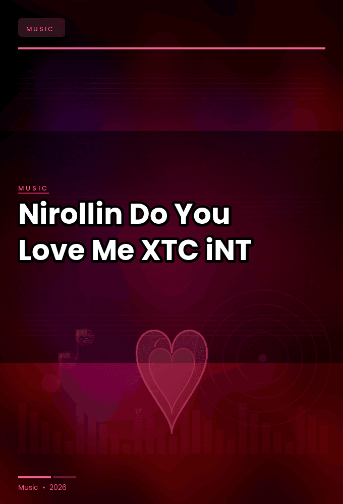 Nirollin-Do_You_Love_Me-SINGLE-WEB-2024-XTC_iNT