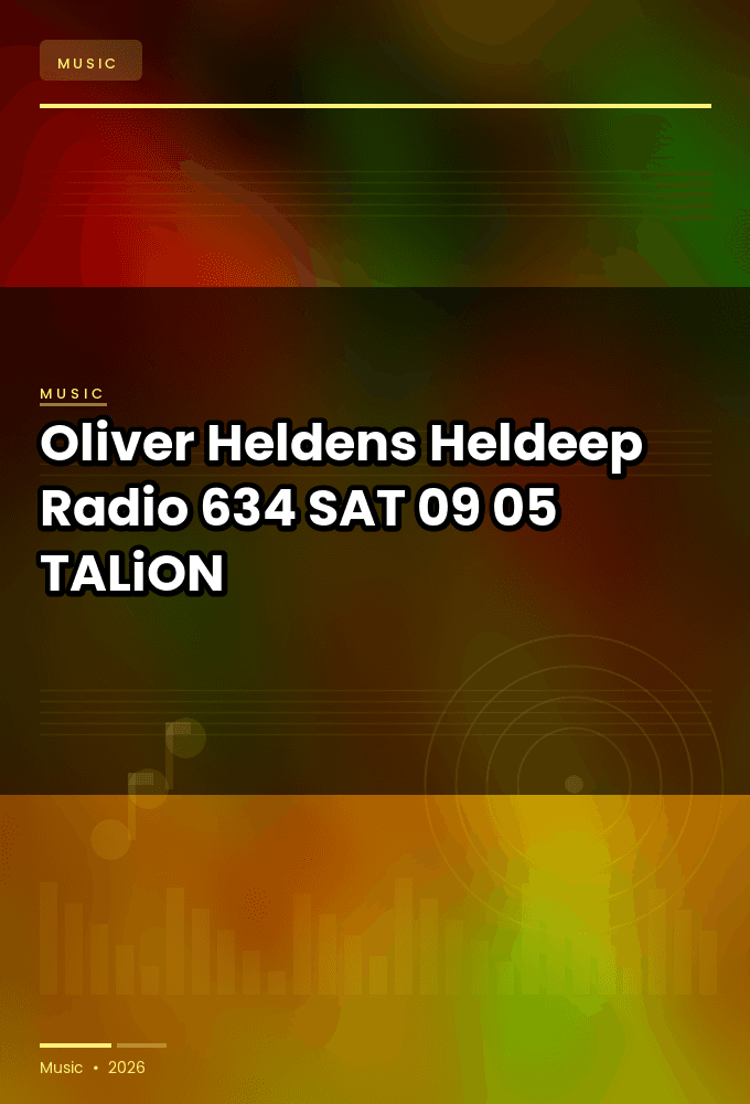 Oliver_Heldens_-_Heldeep_Radio_634-SAT-09-05-2026-TALiON