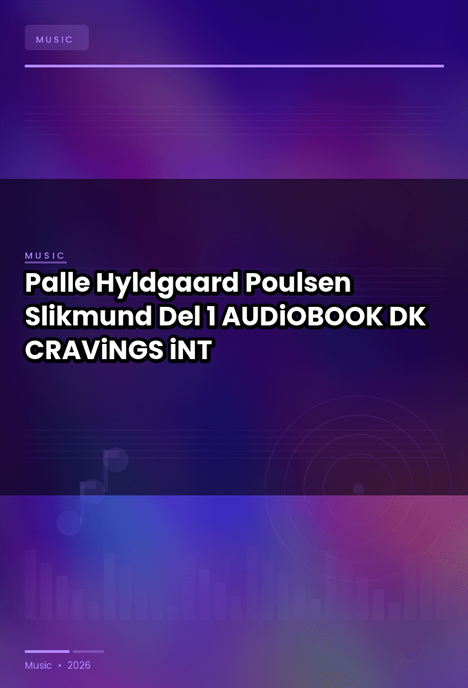 Palle_Hyldgaard_Poulsen_-_Slikmund_Del_1-AUDiOBOOK-WEB-DK-2026-CRAViNGS_iNT