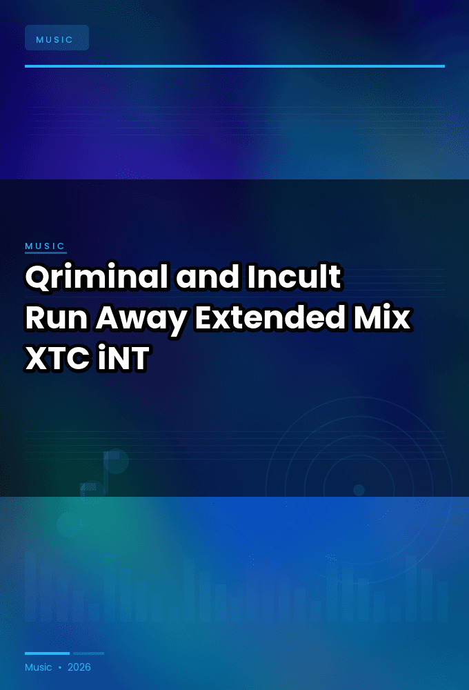 Qriminal_and_Incult-Run_Away_Extended_Mix_-SINGLE-WEB-2024-XTC_iNT
