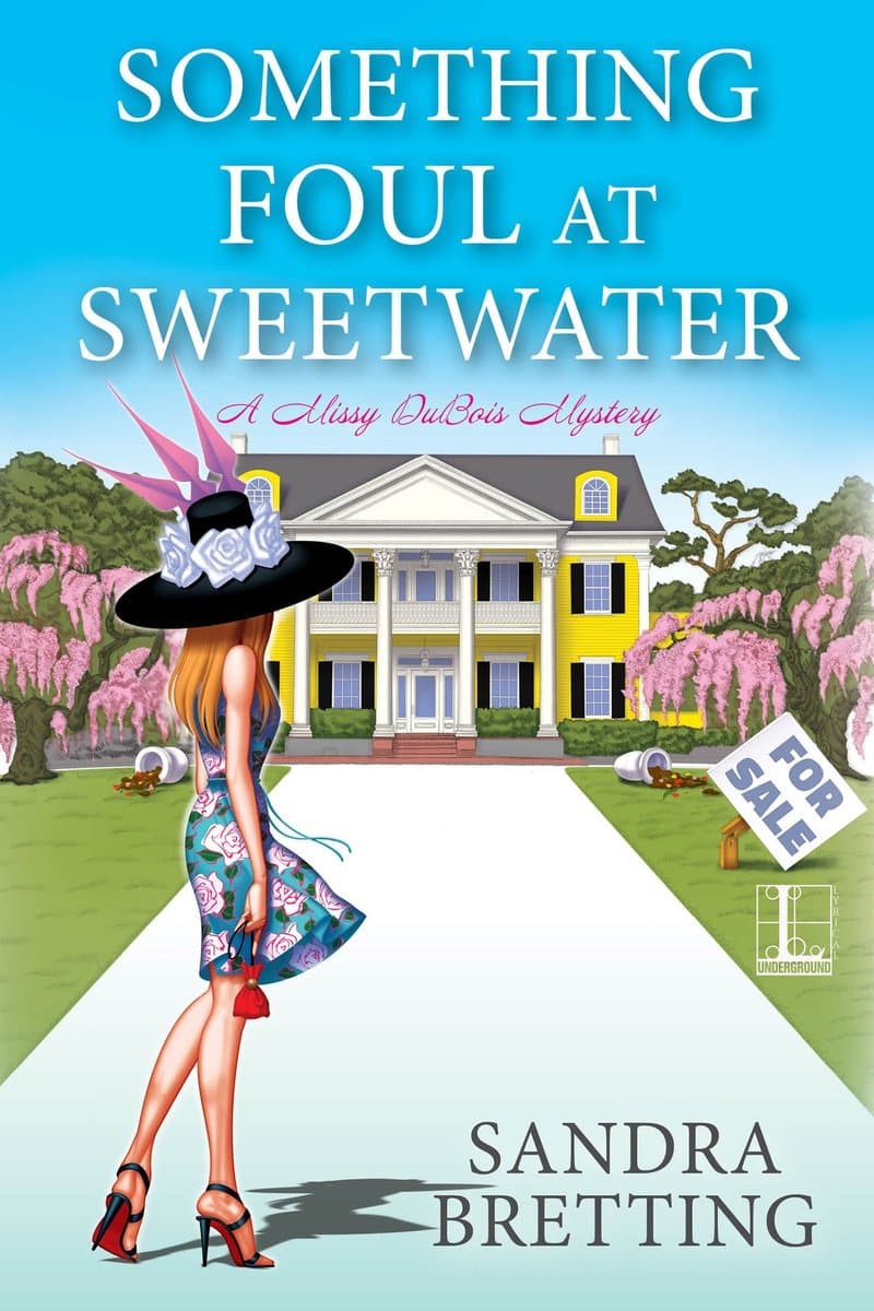Sandra.Bretting.Something.Foul.at.Sweetwater.2016.RETAiL.EPUB.eBook-NODE