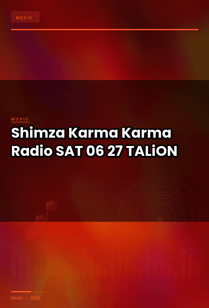 Shimza_-_Karma_Karma_Radio-SAT-06-27-2026-TALiON