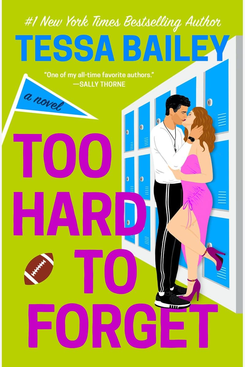 Tessa.Bailey.Too.Hard.to.Forget.2017.RETAiL.EPUB.eBook-NODE