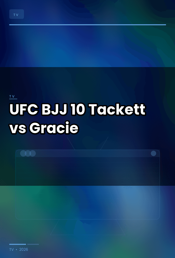UFC BJJ 10 Tackett vs Gracie 2026 720p WEB-DL H264-FBB