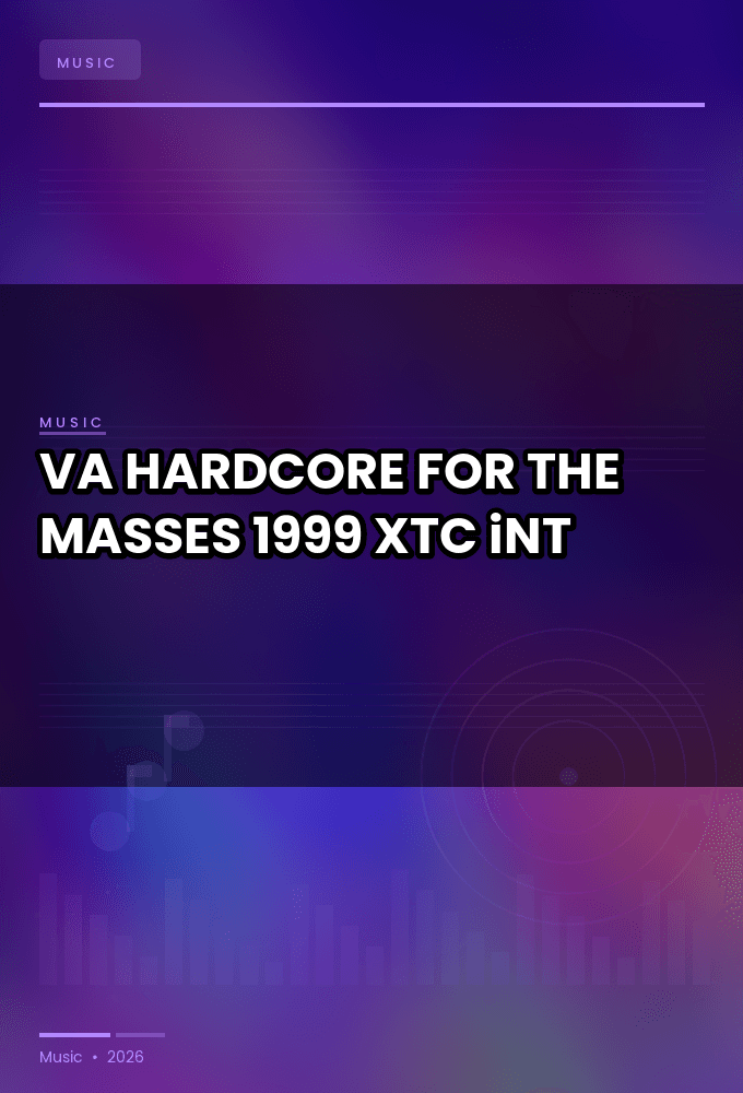 VA-HARDCORE_FOR_THE_MASSES-WEB-1999-XTC_iNT