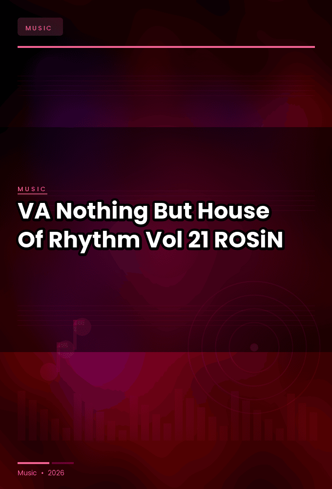 VA-Nothing_But..._House_Of_Rhythm_Vol._21-WEB-2026-ROSiN