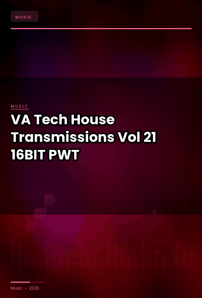 VA-Tech-House_Transmissions_Vol._21-16BIT-WEB-FLAC-2026-PWT